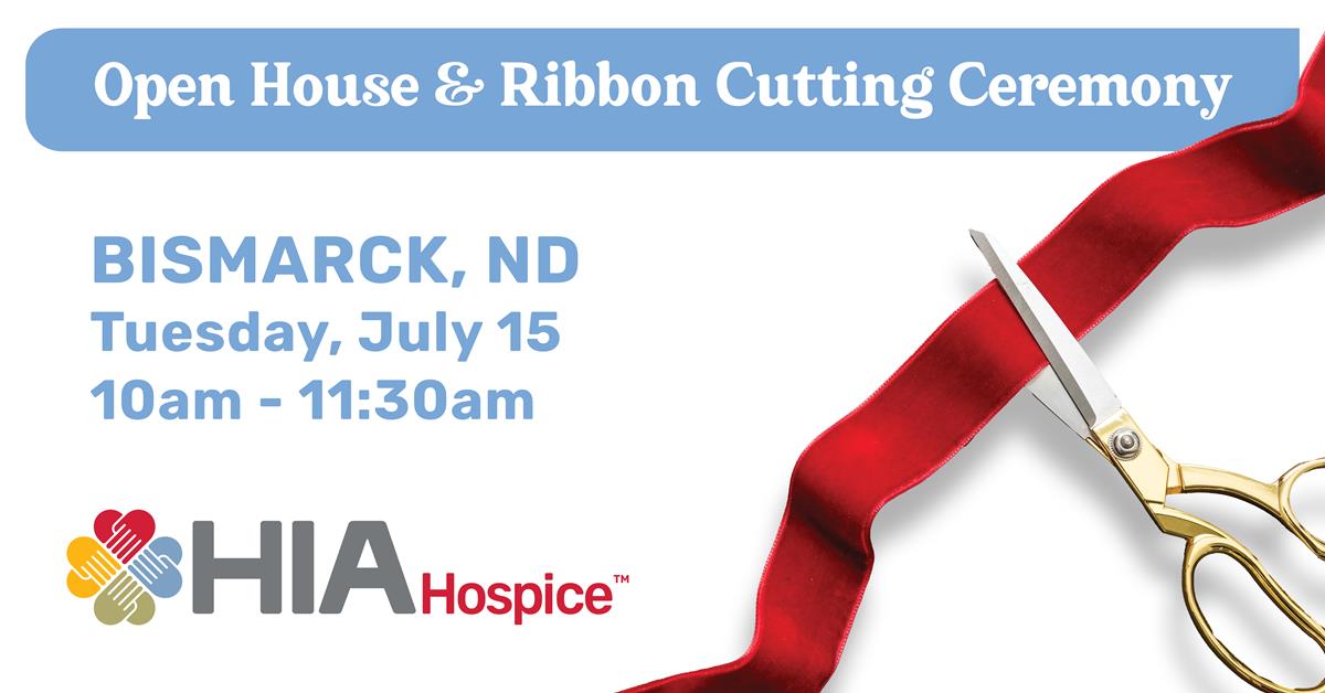 HIA Hospice: Open House & Ribbon Cutting Ceremony