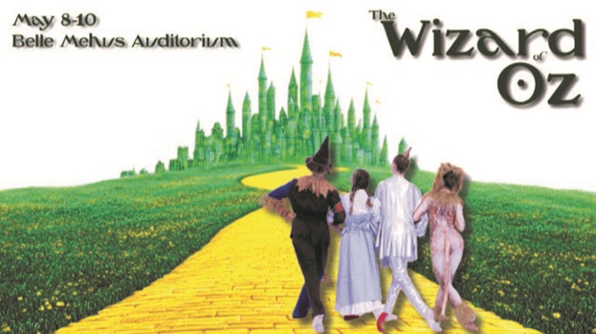 The Wizard of Oz: May 8-10