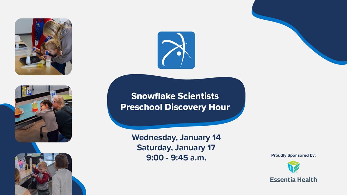 Snowflake Scientists Preschool Discovery Hour