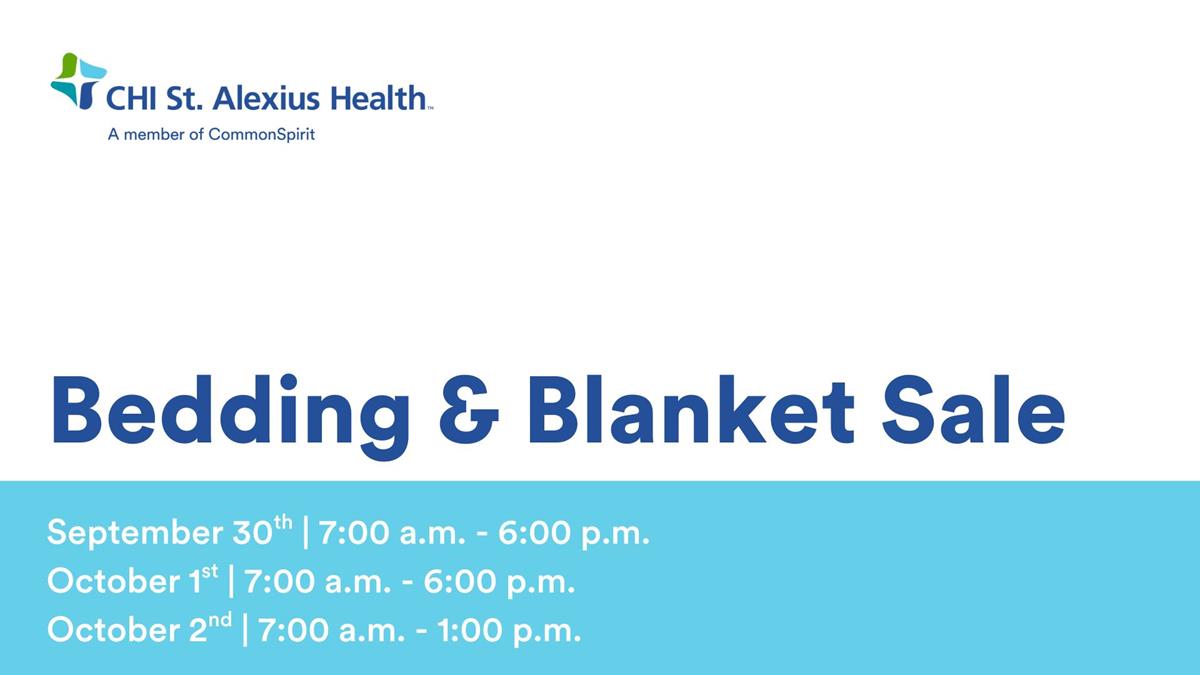 CHI St. Alexius Auxiliary Bedding and Blanket Sale: SEP 30 & OCT 1