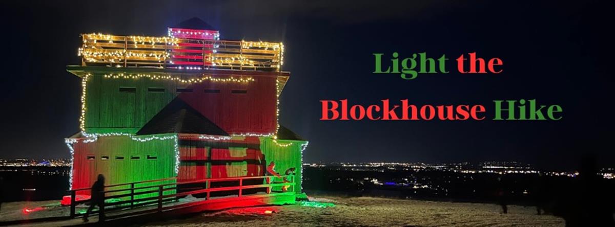 Light the Blockhouse Hike