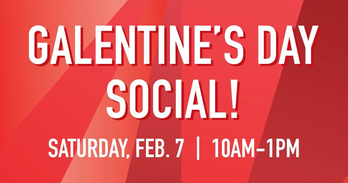 Galentine's Day Social
