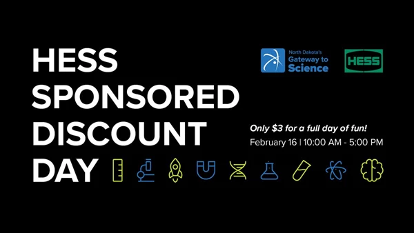 Hess Discount Day at Gateway to Science