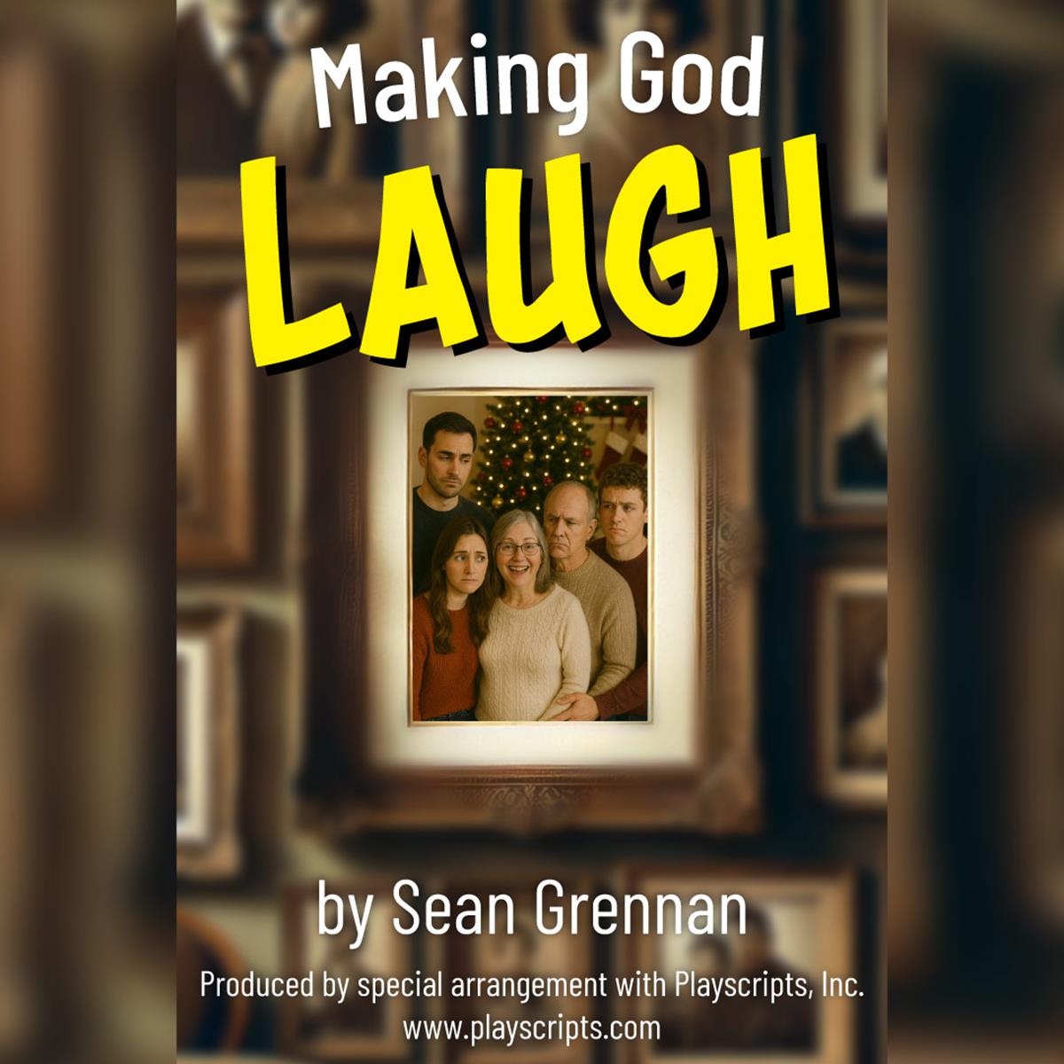 Making God Laugh: MAR 19-29