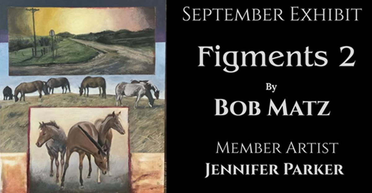 "Figments 2" Art Exhibit: SEP 9 - 26