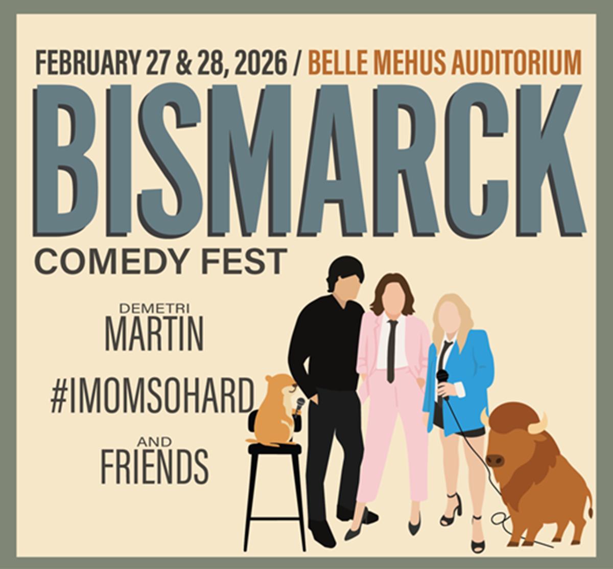 2026 Bismarck Comedy Fest: FEB 27 & 28